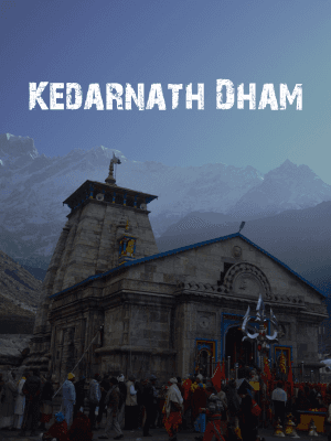 KEDARNATH DHAM